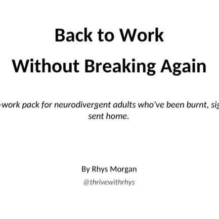 Back to Work Without Breaking Again